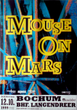 MOUSE ON MARS - 1999 - Plakat - In Concert Tour - Poster - Bochum