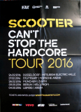 SCOOTER - 2016 - In Concert - Cant Stop The Hardcore Tour - Tour - Poster