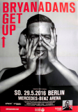 ADAMS, BRYAN - 2016 - Plakat - In Concert - Get Up Tour - Poster - Berlin