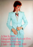 A STAR IS BORN - 2010 - Plakat - Ausstellung - David Bowie - Poster