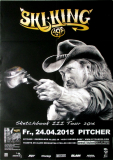 SKI KING - 2015 - Plakat - In Concert Tour - Poster - Dsseldorf - A