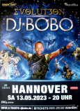 DJ BOBO - 2023 - Plakat - Live In Concert - Evolution Tour - Poster - Hannover