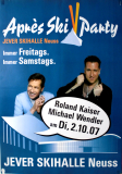 APRES SKI PARTY - 2007 - Roland Kaiser - Michael Wendler - Poster - Neuss