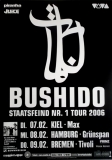 BUSHIDO - 2006 - Plakat - Live In Concert - Staatsfeind Nr. 1 Tour - Poster