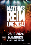 REIM, MATTHIAS - 2024 - Live In Concert Tour - Poster - Hamburg