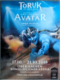 CIRQUE DU SOLEIL - 2018 - Avatar - Toruk Tour - Poster - Oberhausen