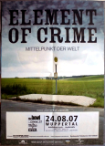 ELEMENT OF CRIME - 2007 - In Concert - Mittelpunkt der.. Tour - Poster - Wuppertal