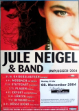 NEIGEL, JULE - 2004 - Live In Concert - Unplugged Tour - Poster