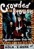 CROWDED HOUSE - 1993 - In Concert - Together Alone Tour - Poster - Kln