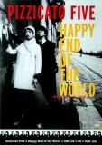 PIZZICATO FIVE - 1997 - Promotion - Happy End of the World - Poster