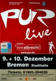 PUR - 2003 - Plakat - Live In Concert - Was ist Passiert Tour - Poster - Bremen