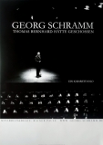 SCHRAMM, GEORG - 2006 - Thomas Bernhard htte geschossen.. Tour - Poster