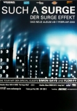 SUCH A SURGE - 2000 - Plakat - Live In Concert - Surge Effekt Tour - Poster