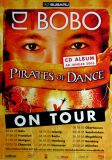 DJ BOBO - 2005 - Plakat - Live In Concert - Pirates of Dance Tour - Poster