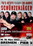 SCHRZENJGER - 2003 - Live In Concert - Tus Jetzt Tour - Poster - Bremen