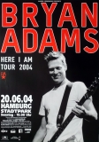 ADAMS, BRYAN - 2004 - Plakat - In Concert - Here I Am Tour - Poster - Hamburg
